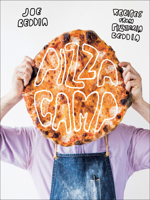 Title details for Pizza Camp by Joe Beddia - Wait list